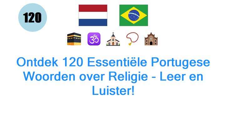 Ontdek 120 Essentiële Portugese Woorden over Religie - Leer en Luister!